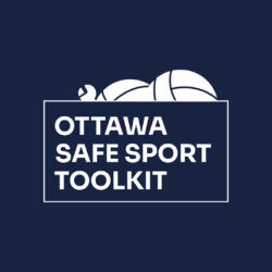 Ottawa Safe Sport Toolkit Webinar